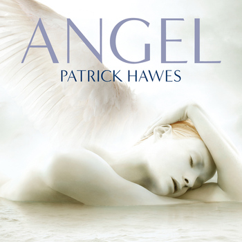 Patrick Hawes - Angel