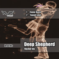 Deep Shepherd & Rachel Sis - Come Back