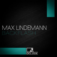 Max Lindemann - Backflash
