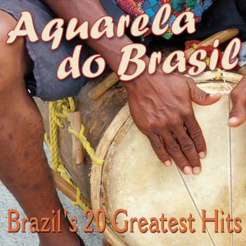 Various Artists - Aquarela do Brasil - Brazil's 20 Greatest Hits