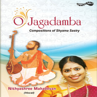 Nithyashree Mahadevan - O Jagadamba