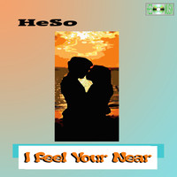 Heso - I Feel Your Near