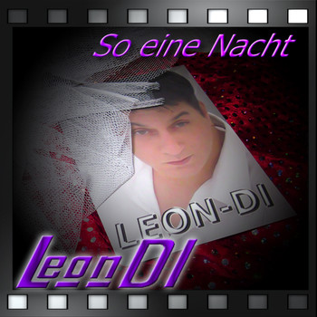 Leon Di - So eine Nacht