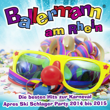 Various Artists - Ballermann am Rhein– Die besten Hits zur Karneval Après Ski Schlager Party 2014 bis 2015