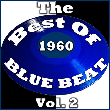 Various Artists - The Best of Blue Beat- 1960 Vol. 2