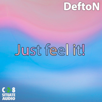 Defton - Just Feel It