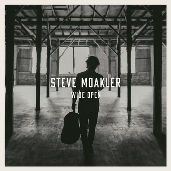 Steve Moakler - Wide Open