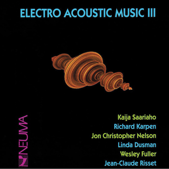 Various Artists - Electro Acoustic Music, Vol. III