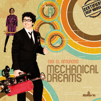 Gigi el Amoroso - Mechanical Dreams