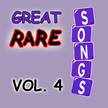 Various Artists - Great Rare Songs, Vol. 4
