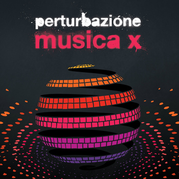 Perturbazione - Musica X (Include i brani del Festival di Sanremo 2014)