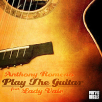 Anthony Romeno - Play the Guitar