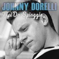 Johnny Dorelli - Tipi da spiaggia