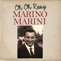 Marino Marini - Oh Oh Rosy
