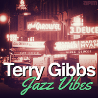Terry Gibbs - Jazz Vibes