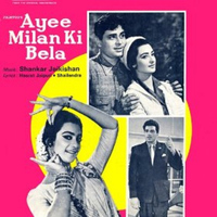 Shankar Jaikishan - Ayee Milan Ki Bela (Original Motion Picture Soundtrack)