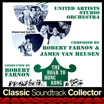 Robert Farnon - The Road to Hong Kong (Original Soundtrack) [1962]