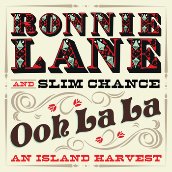 Ronnie Lane's Slim Chance - Ooh La La: An Island Harvest
