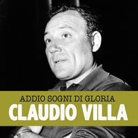 Claudio Villa - Addio sogni di gloria