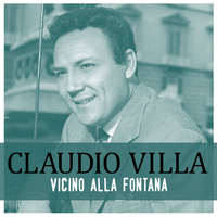 Claudio Villa - Vicino alla fontana