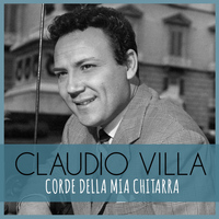 Claudio Villa - Corde della mia chitarra