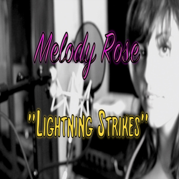Melody Rose - Lightning Strikes (feat. Melody Rose Mcnamara) - Single