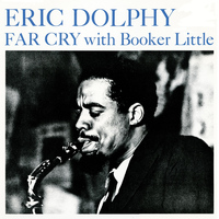 Eric Dolphy - Far Cry (Remastered)
