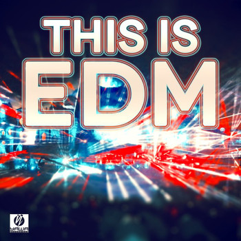 Various Artists - This Is Edm