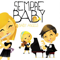 Baby Angels - Sempre Baby