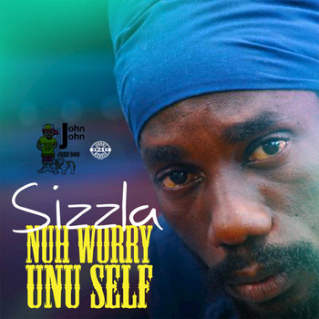 Sizzla - Nuh Worry Unu Self