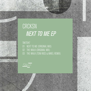 CRCKSN - Next to Me