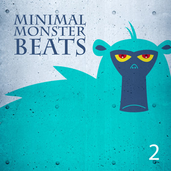 Various Artists - Minimal Monster Beats, Vol. 2