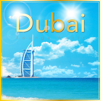 Various Artists - Dubai Lounge Music