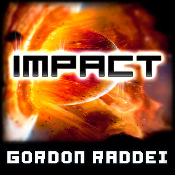Gordon Raddei - Impact