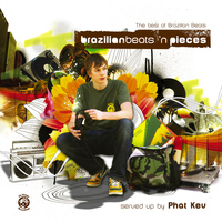 Phat Kev - Brazilian Beats 'n' Pieces Served up by Phat Kev
