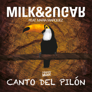 Milk & Sugar - Canto del Pilón (Remixes) [feat. María Marquez]