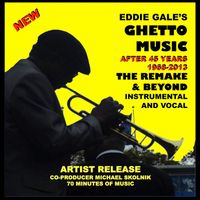 Eddie Gale - Eddie Gale's Ghetto Music - The Remake and Beyond