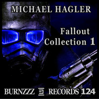 Michael Hagler - Fallout Collection, Vol. 1
