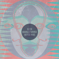 Glish - Glish, Young /// Savage, Vetter Kids Split (Explicit)