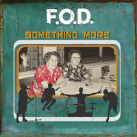 F.O.D. - Something More