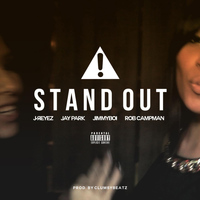 Jay Park - Stand out (feat. Jay Park, JimmyBoi & Rob Campman)