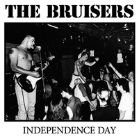 The Bruisers - Independence Day (Expanded 2014 with Bonus Tracks)