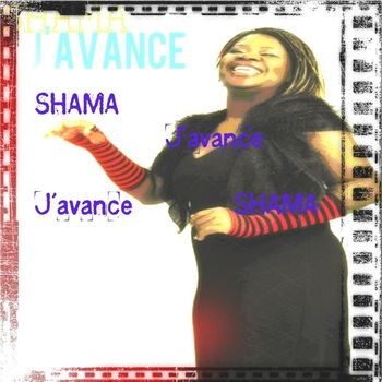 Shama - J'avance
