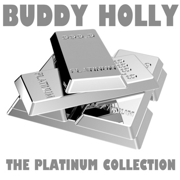 Buddy Holly - The Platinum Collection: Buddy Holly