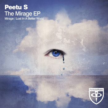 Peetu S - The Mirage EP