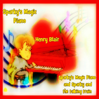 Henry Blair - Sparky's Magic Piano