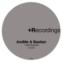 AndMe & Bastian - Bad Bassline / Envy