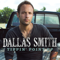 Dallas Smith - Tippin' Point EP