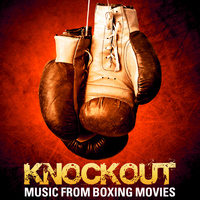 Movie Soundtrack All Stars - Knockout - Music from Boxing Movies