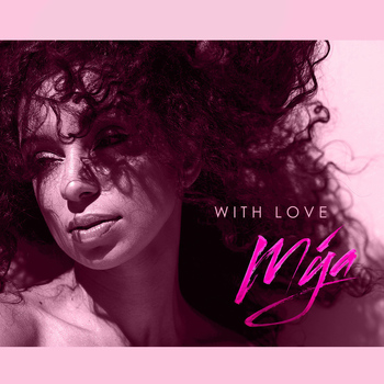 Mya - With Love
